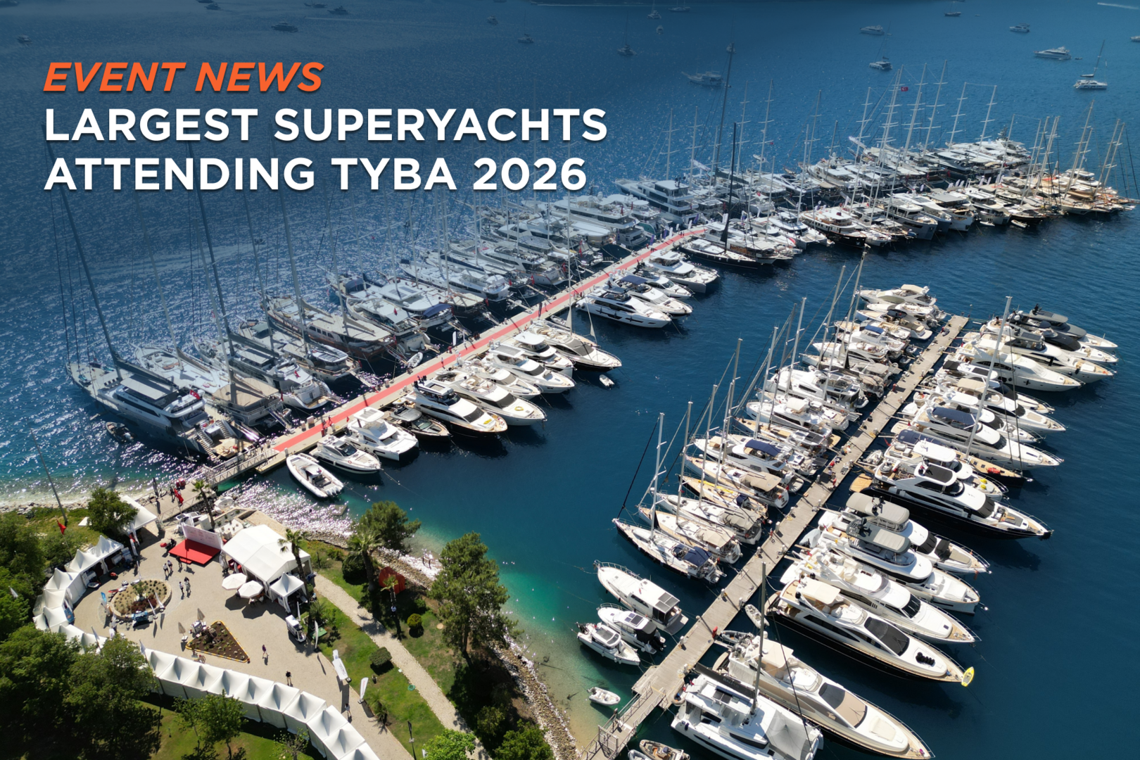 Largest superyachts attending TYBA 2026